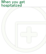 When you get hospitalized