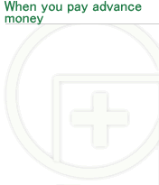 When you pay advance money