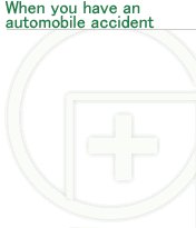 When you have an automobile accident